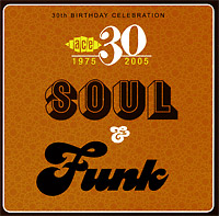 Ace 30th Birthday Celebration: Soul & Funk