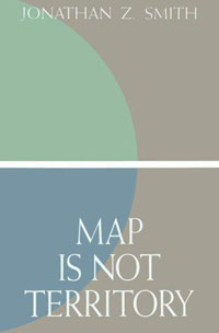 фото Map is not Territory: Studies in the History of Religions University of chicago press