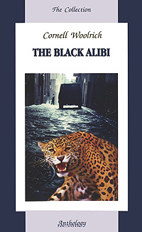 Cornell Woolrich The Black Alibi