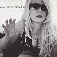 Princess Superstar Princess Superstar. Is