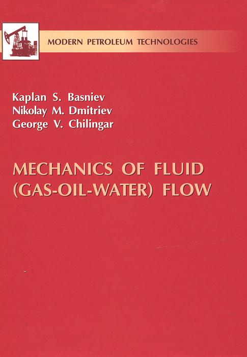 Mechanics of Fluid (Gas-Oil-Water) Flow