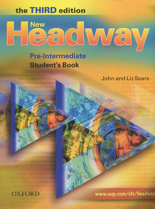 Headway pre intermediate new edition. Headway pre-Intermediate первое издание. Headway 3 Edition Intermediate обложка. New Headway 3d Edition pre Intermediate. Headway Liz John Soars book.