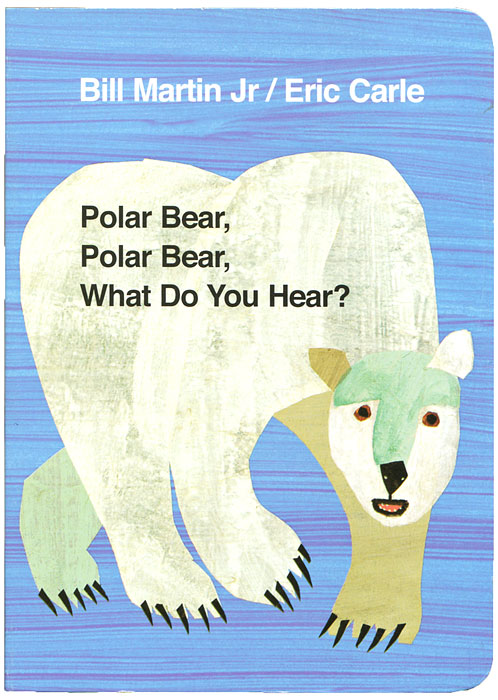 Polar Bear, Polar Bear, What Do You Hear? | Мартин Билл