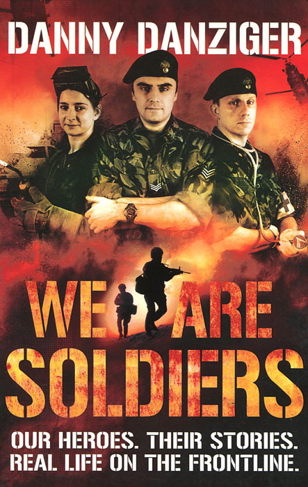 фото We Are Soldiers: Our Heroes: Their Stories: Real Life on the Frontline Sphere