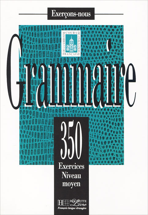Exercons-Nous: Grammaire: 350 Exercices Niveau moyen exercons nous grammaire 350 exercices niveau moyen page 10