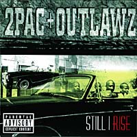 2Pac - Still I Rise