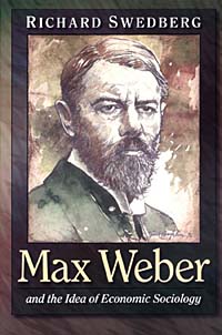 фото Max Weber and the Idea of Economic Sociology Princeton university press