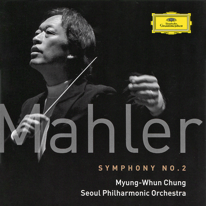 Seoul Philharmonic Orchestra,Мюнг-Вун Чунг,The National Chorus Of Korea,Seoul Motet Choir,Grande Opera Choir Seoul Philharmonic Orchestra, Myung-Whun Chung. Mahler. Symphony No. 2 In C Minor Seoul Philharmonic Orchestra,Мюнг-Вун Чунг,The National Chorus Of Korea,Seoul Motet Choir,Grande Opera Choir Seoul Philharmonic Orchestra, Myung-Whun Chung. Mahler. Symphony No. 2 In C Minor