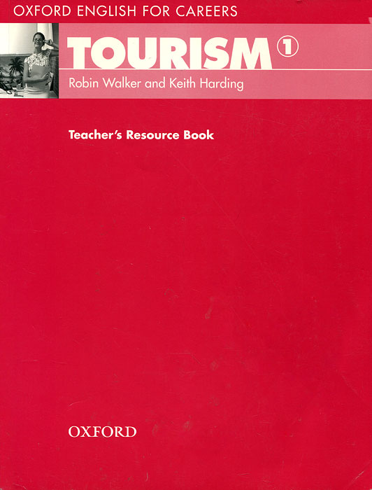 oxford english for careers tourism 1 teacher's resource book