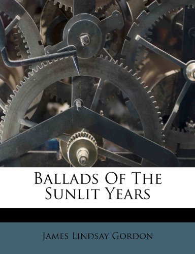 фото Ballads of the Sunlit Years Nabu press