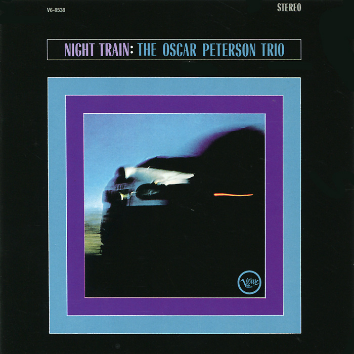 The Oscar Peterson Trio Oscar Peterson Trio. Night Train / The Jazz Soul Of Oscar Peterson The Oscar Peterson Trio Oscar Peterson Trio. Night Train / The Jazz Soul Of Oscar Peterson