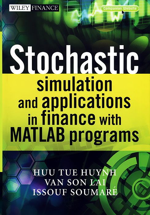 фото Stochastic Simulation and Applications in Finance with MATLAB Programs Wiley