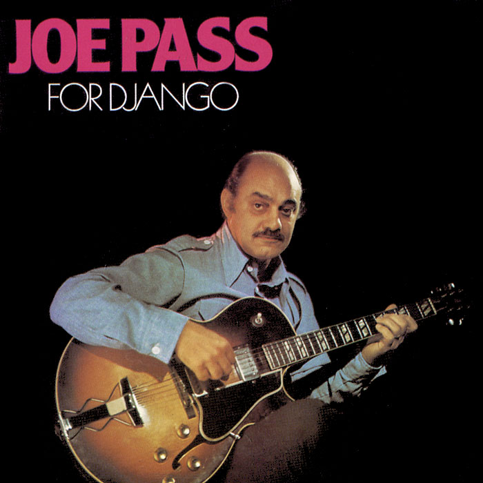 Joe Pass. For Django. Джо Пасс