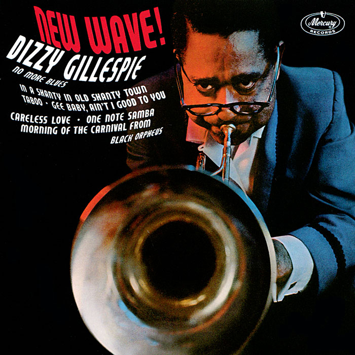 Диззи Гиллеспи Dizzy Gillespie. New Wave! / Dizzy On The French Riviera