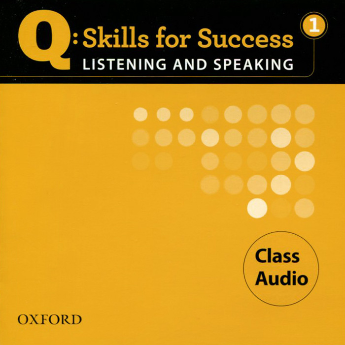 фото Q Skills for Success 1: Listening and Speaking (аудиокурс на 3 CD) Oxford university press