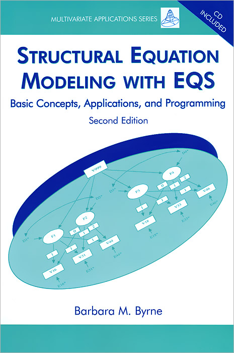 фото Structural Equation Modeling with EQS: Basic Concepts, Applications, and Programming (+ CD-ROM) Routledge
