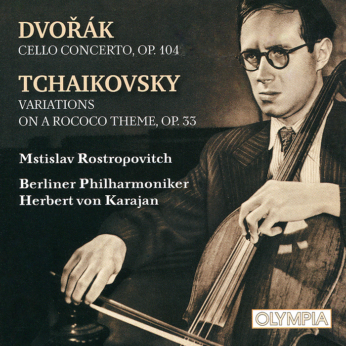 Mstislav Rostropovich, Berliner Philharmoniker, Herbert Von Karajan. Dvorak. Cello Concerto / Tchaikovsky. Variations