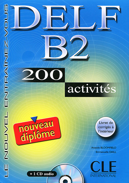 фото Delf B2: 200 Activites (+ CD) Cle international