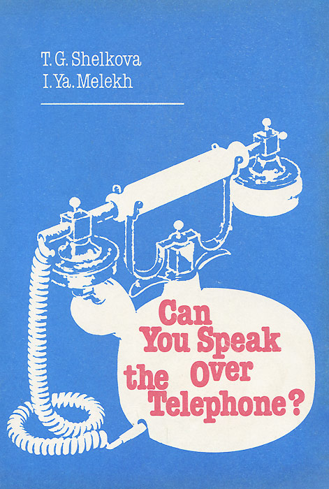 English is spoken all over the. Учебник по телефону. Over the Phone. Speak over.