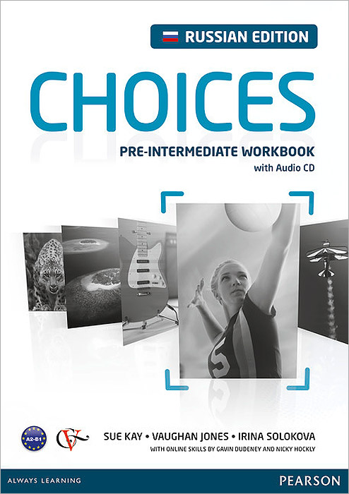 фото Choices: Pre-Intermediate Workbook / Английский язык. Рабочая тетрдь (+ CD) Вентана-граф,pearson education limited