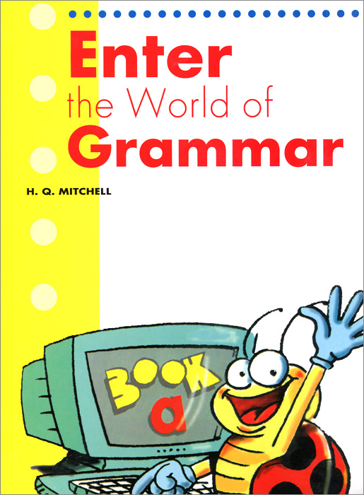 фото Enter the World of Grammar: Book A Mm publications