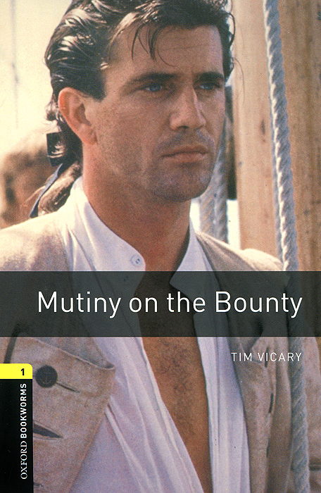 Mutiny on the Bounty: Stage 1 (+ CD) | Викари Тим