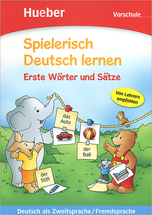фото Spielerisch Deutsch Lernen: Vorschule: Erste Worter Und Satze Max hueber verlag