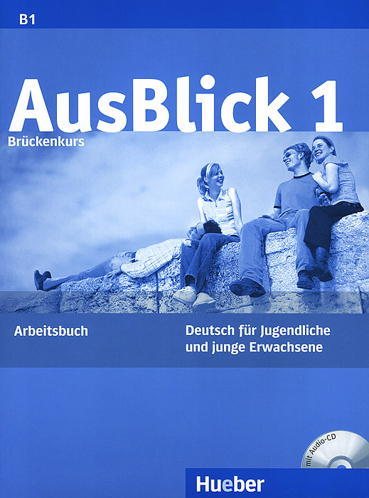 фото Ausblick: Arbeitsbuch 1 (+ CD-ROM) Max hueber verlag