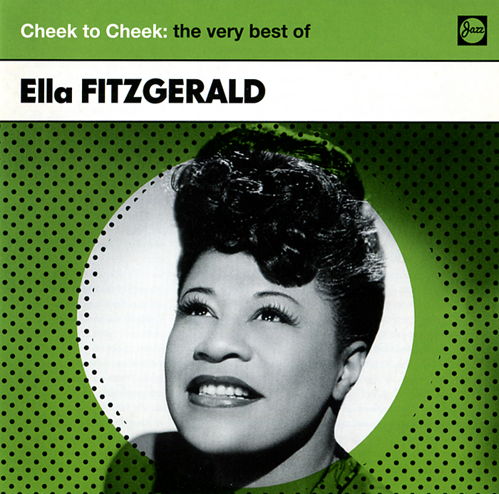 Cheek to cheek. Гуди Гуди Элла Фицджеральд. Louis Armstrong & Ella Fitzgerald - Cheek to Cheek. Ella Fitzgerald CD. Ella Fitzgerald Cheek to Cheek.