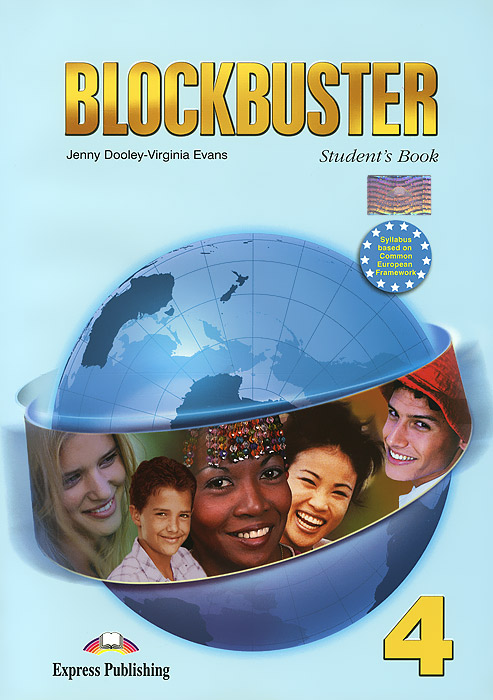 Jenny Dooley, Virginia Evans Blockbuster 4: Intermediate: Student's Book (+ CD) virginia evans jenny dooley blockbuster 3 class cds аудиокурс на 4 cd
