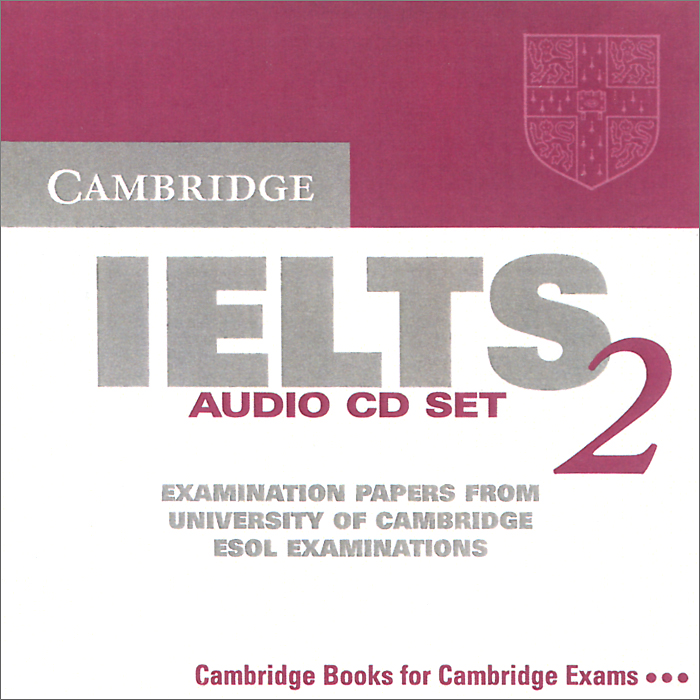 Cambridge 9 test 2. Cambridge IELTS books. Cambridge IELTS 2. Cambridge IELTS 10 Audio CDS. Cambridge books for Exams.