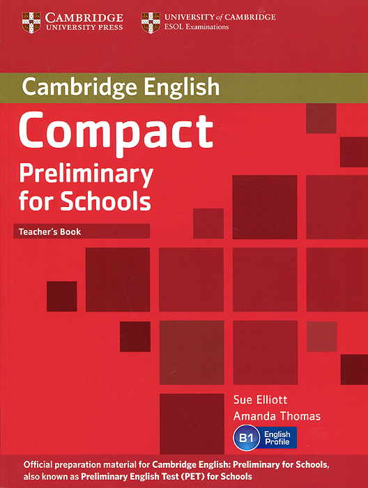 фото Compact Preliminary for Schools: Teacher's Book Cambridge university press