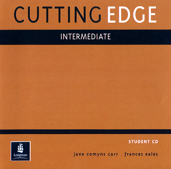 Cutting Edge. Cutting Edge pre-Intermediate. Cutting Edge Intermediate. Cutting Edge Upper Intermediate.