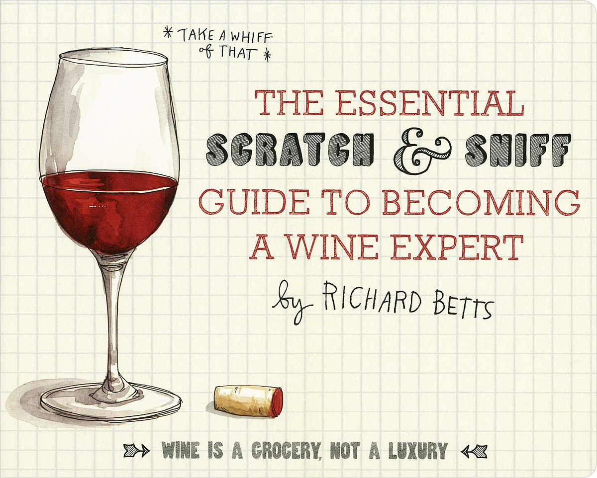 Guide to. Книга &quot;вино&quot;. the 24-hour wine expert. rich wine. the sommelier&#039;s atlas of taste : a field guide to the great wines of europe.