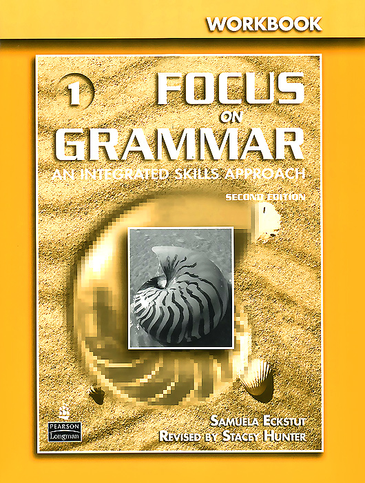 фото Focus on Grammar: An Integrated Skills Approach: Workbook Pearson education