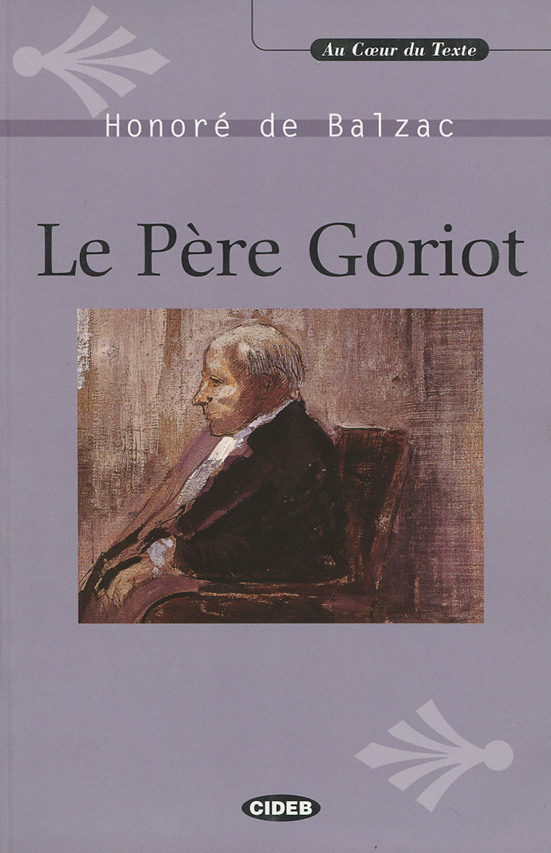 фото Le Pere Goriot (+ CD) Cideb