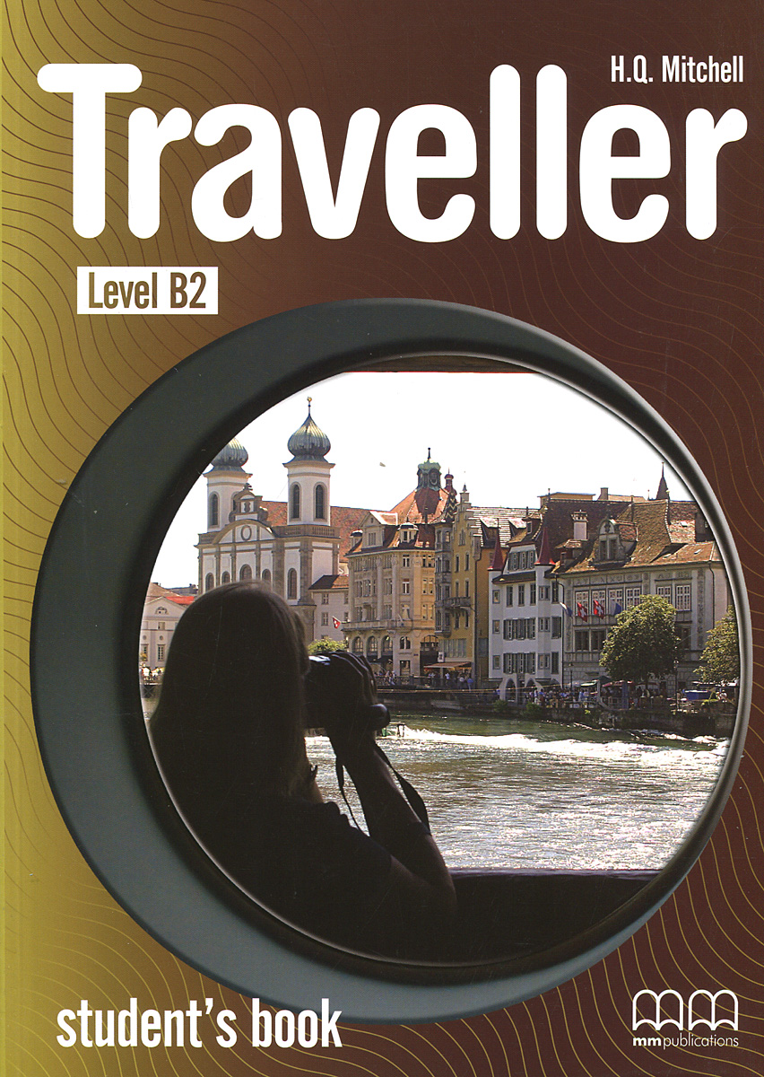 фото Traveller: Level B2: Student's Book Mm publications