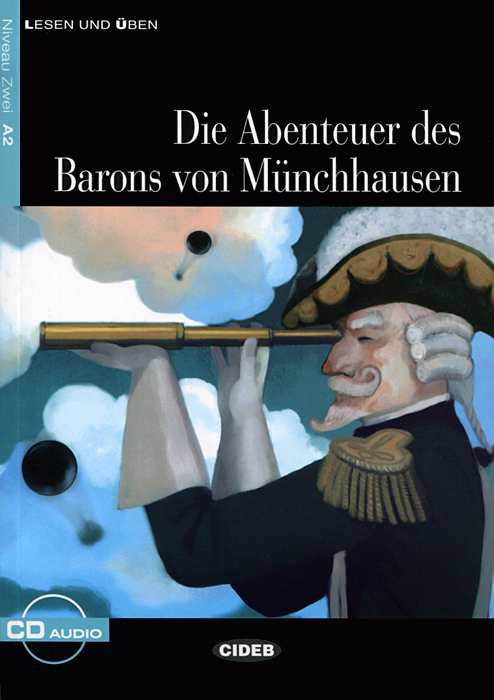 фото Die Abenteuer des Barons Munchhausen: Niveau Zwei A2 (+ CD) Black cat,cideb