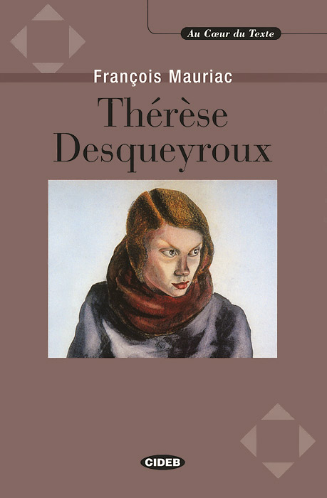 фото Therese Desqueyroux (+ CD) Cideb