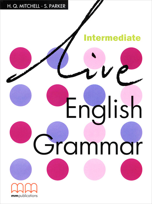 фото Live English Grammar: Intermedate Mm publications