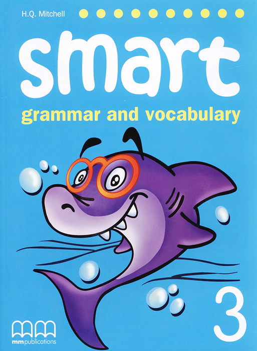 фото Smart: Grammar and Vocabulary 3 Mm publications