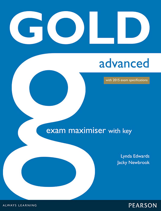 фото Gold: Advanced: Exam Maximiser with Key Pearson education limited