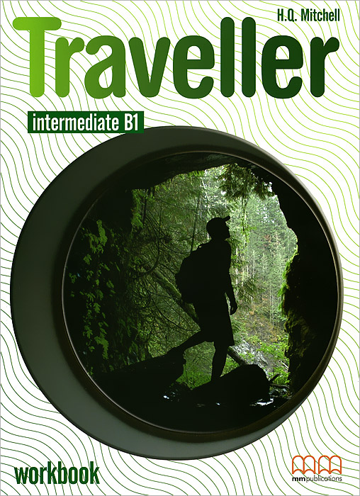 фото Traveller: Intermediate B1: Workbook (+ CD-ROM) Mm publications