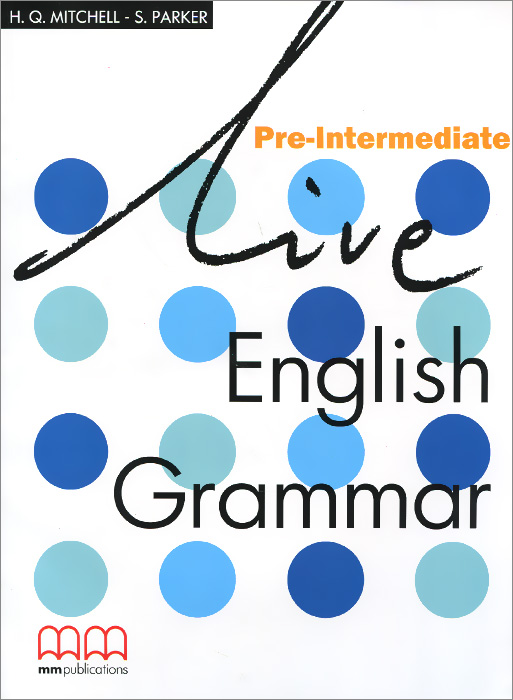 фото Live English Grammar: Pre-Intermediate: Student's Book Mm publications