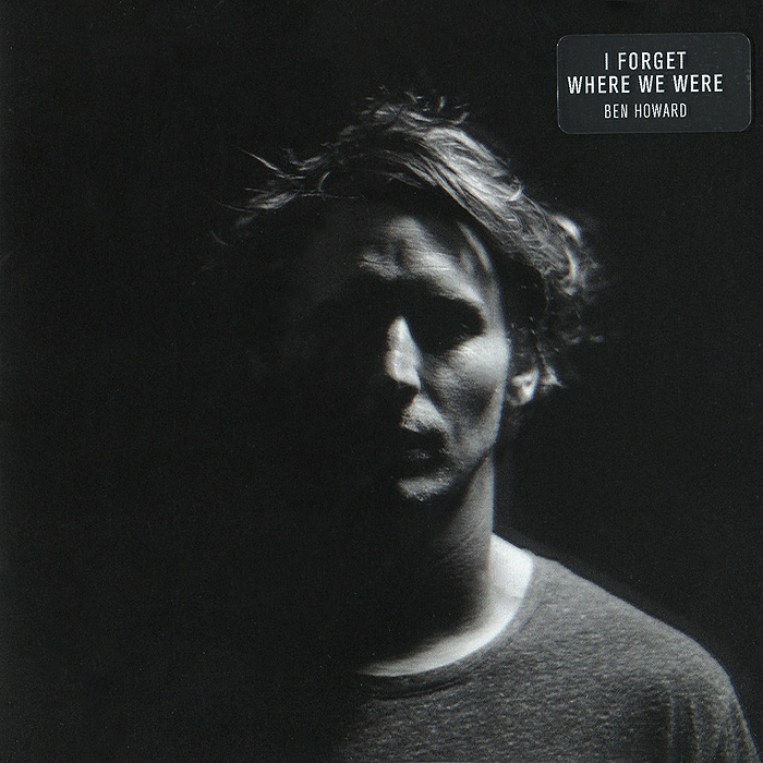 When i forget you. Бен Ховард. Ben Howard i forget where we were. Ben Howard in Dreams. Девушка из группы Ben Howard.