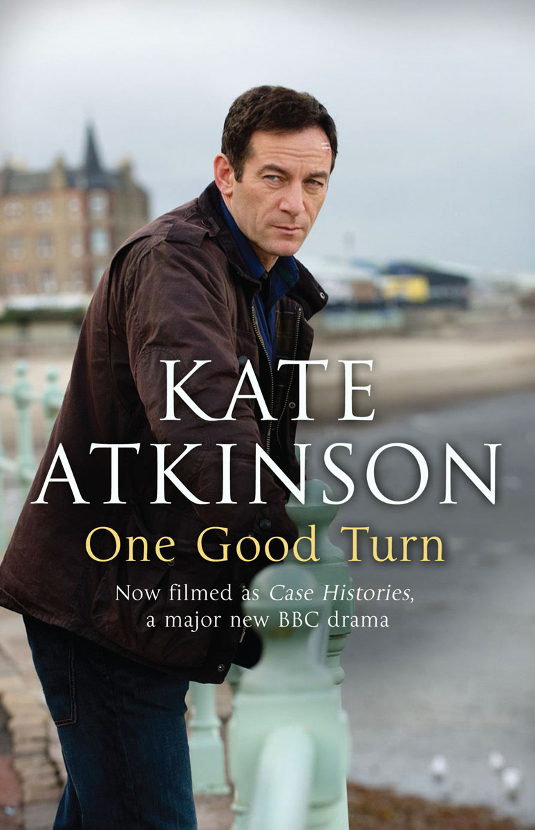 Читать кейт аткинсон. Kate atkinson &quot;one good turn&quot;. кейт аткинсон поворот к лучшему. atkinson kate &quot;case histories&quot;. kate, atkinson &quot;big sky&quot;.