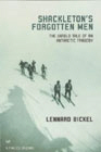 фото Shackleton's Forgotten Men : The Untold Tale of an Antarctic Tragedy Vintage