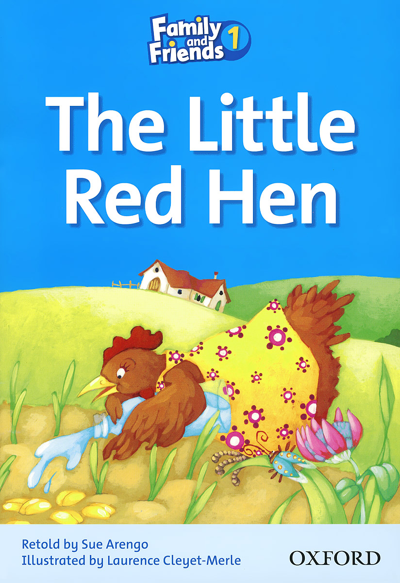 Family and friends reader. Family and friends Readers. The little Red Hen. The little Red Hen Oxford. Family and friends 1.