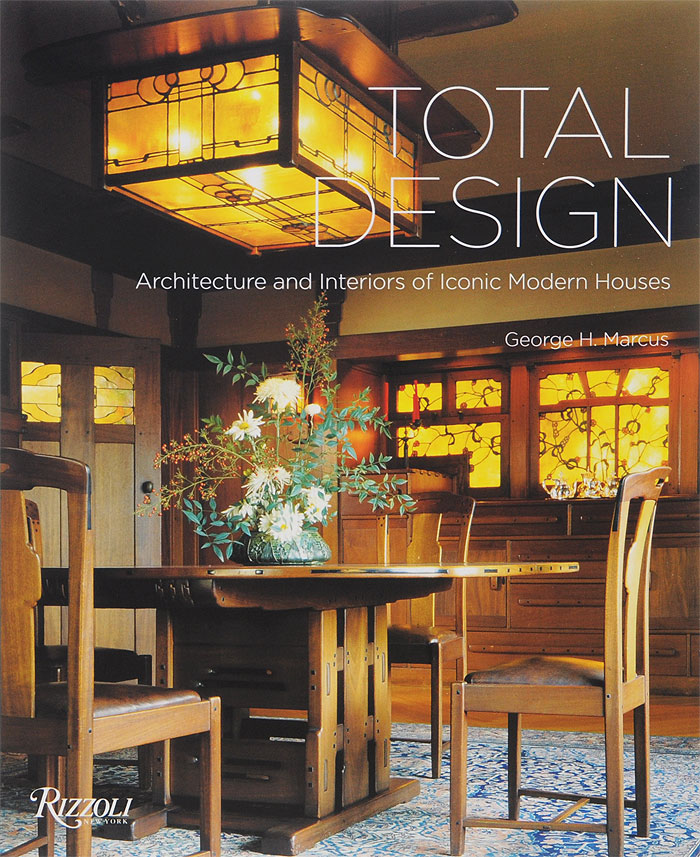 фото Total Design: Architecture and Interiors of Iconic Modern Houses Rizzoli
