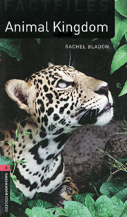 Oxford Bookworms Library 3: Animal Kingdoms | Bladon Rachel